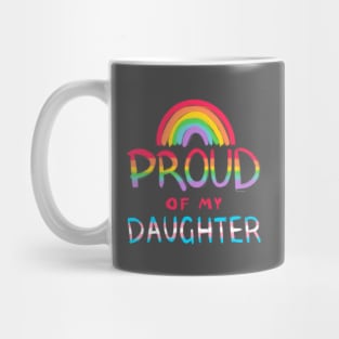 Proud of My Daughter Trans Flag Mug